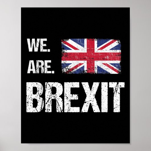 We Are Brexit, Union Jack Flag, Leave Quote Poster (Voorkant)