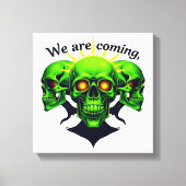 We Are Coming: Kracht en Angst in één ontwerp Canvas Afdruk (Voorkant)