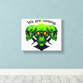 We Are Coming: Kracht en Angst in één ontwerp Canvas Afdruk (Insitu (Houten vloer))