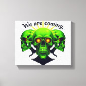 We Are Coming: Kracht en Angst in één ontwerp Canvas Afdruk (Voorkant)