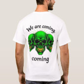 We Are Coming: Kracht en Angst in één ontwerp T-shirt (Achterkant)