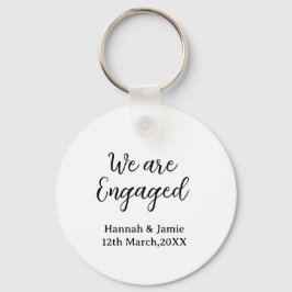 We are Engaged couple name date calligraphystylish Sleutelhanger