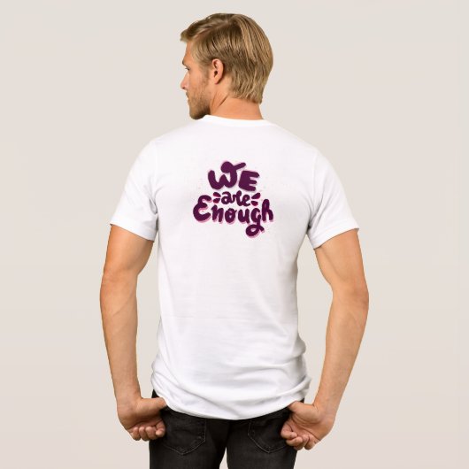 We Are Enough Tri-Blend Shirt (Achterkant volledig)