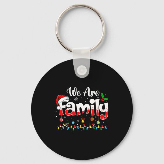 We Are Family 2025 Christmas Pajama Funny Matching Sleutelhanger (Voorkant)