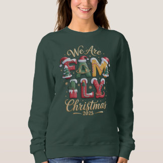 "WE ARE FAMILY" Christmas Design Trui