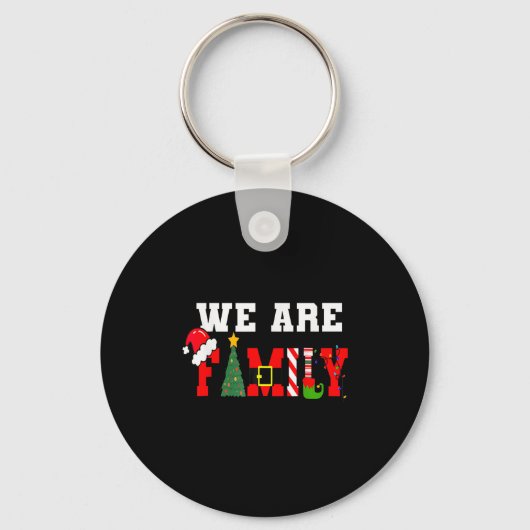 We Are Family Christmas Pajamas Funny Matching Xma Sleutelhanger (Voorkant)