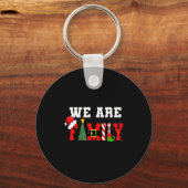 We Are Family Christmas Pajamas Funny Matching Xma Sleutelhanger (Voorkant)