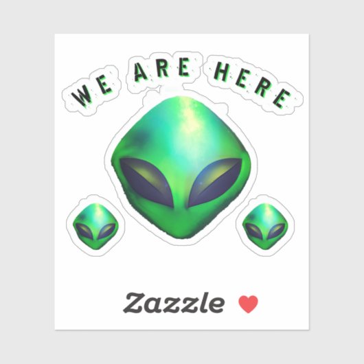 "We Are Here" Green Alien head Sticker (Vel)