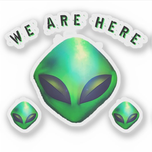 "We Are Here" Green Alien head Sticker (Voorkant)