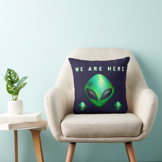 "We Are Here" groene buitenaardse kop Kussen (Stoel)
