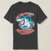 We Are Hungry For Learning Funny shark Design  T-shirt (Design voorkant)