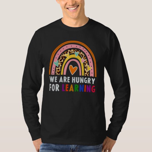 We Are Hungry For Learning Rainbow Caterpillar Tea T-shirt (Voorkant)