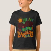 We Are Hungry For Learning Teacher First Day Back  T-shirt (Voorkant)