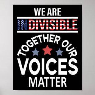 We Are Indivisible Samen Onze Stemmen Poster