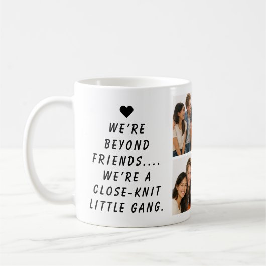 We Are Like a Really Small Gang | Funny Friendship Koffiemok (Links)