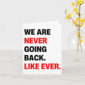 We Are Never Going Back Like Ever Kamala W 2024 St Kaart (Gele Bloem)