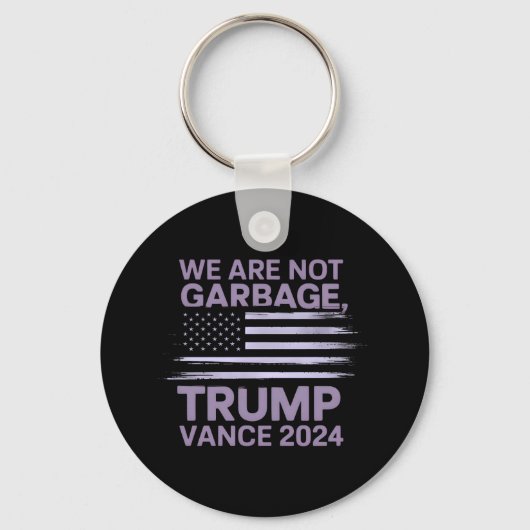 We Are Not Garbage: Trump Vance 2024 staat op de e Sleutelhanger (Voorkant)