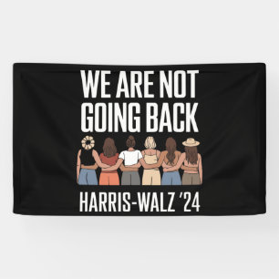 We Are Not Going Back Kamala Harris Waltz 24  Spandoek