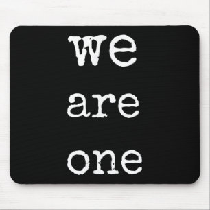 We Are One Heren Grafische Insre T-shirt Positieve Muismat