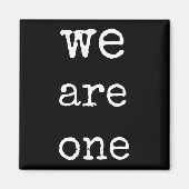 We Are One Men Graphic Insre Tee Sitive Message  Magneet (Voorkant)