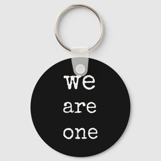 We Are One Men Graphic Insre Tee Sitive Message  Sleutelhanger (Voorkant)