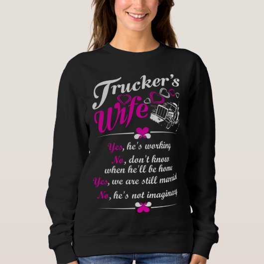 We Are Still Married Trucker's Wife Trui (Voorkant)