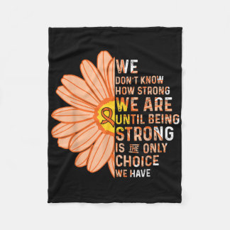 We Are Strong- Leukemia Cancer Awareness Supporter Fleece Deken