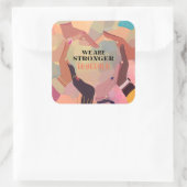 We Are Stronger Together Inclusivity Sticker Sets (Tas)