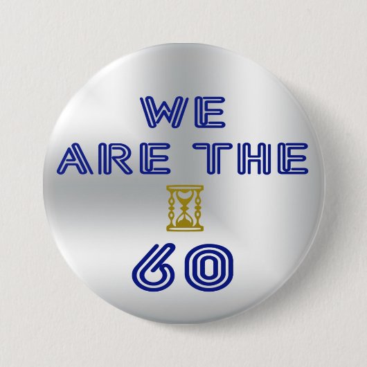 We are the 60 ronde button 7,6 cm (Voorkant)