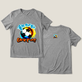 We Are The Champions Voetbal Grafisch Tri-Blend Shirt