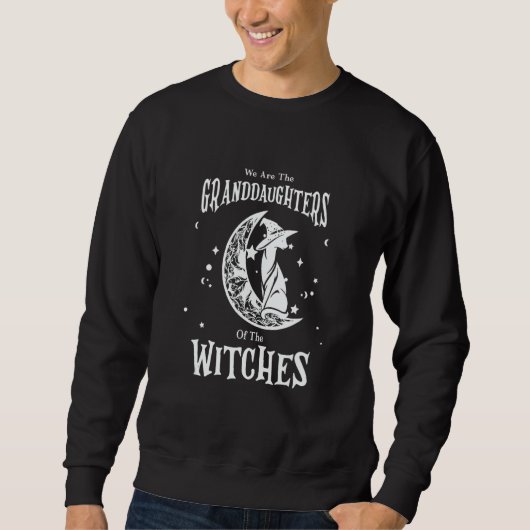 We Are The Granddaughters Of The Witches Trui (Voorkant)