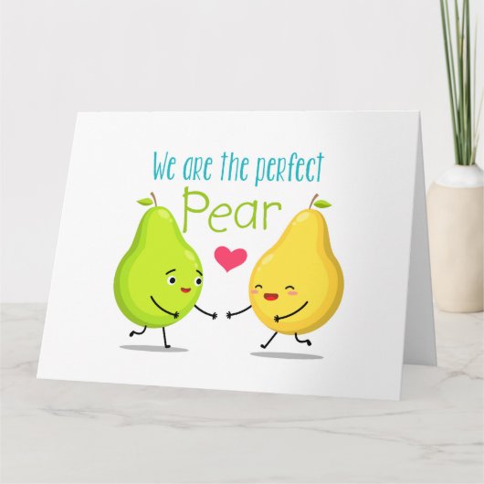 We Are The Perfect Pear | Valentijnsdag | Liefde Kaart (Voorkant)