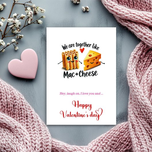 We are together like mac + cheese humor Valentine Feestdagenkaart