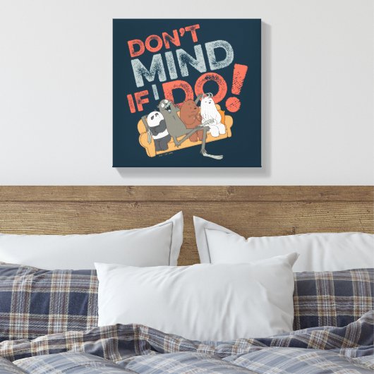 We Bare Bears & Charlie - Don't Mind If I Do! Canvas Afdruk (Insitu (Slaapkamer))