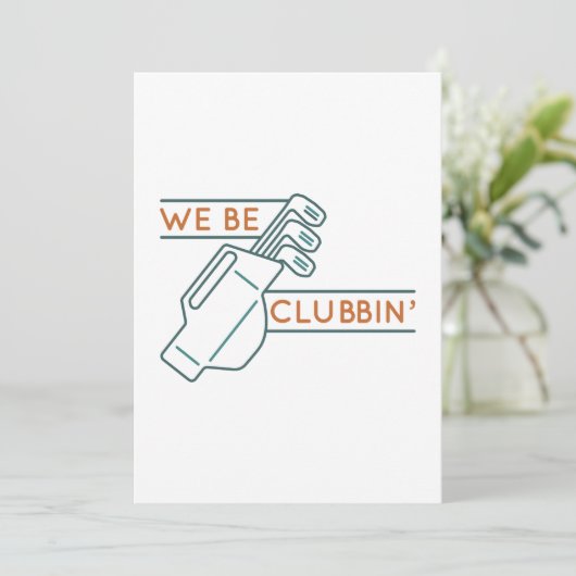 We be Clubbin" Bedankkaart (Staand voorkant)