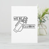 We be Clubbin" Bedankkaart (Staand voorkant)