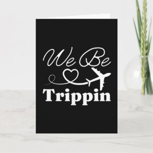 We Be Trippin' Hawaii Strand Zomer Vakantie Famili Kaart
