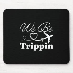 We Be Trippin' Hawaii Strand Zomer Vakantie Famili Muismat