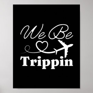 We Be Trippin' Hawaii Strand Zomer Vakantie Famili Poster