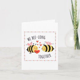 We Bee-long Together Greeting Card Kaart