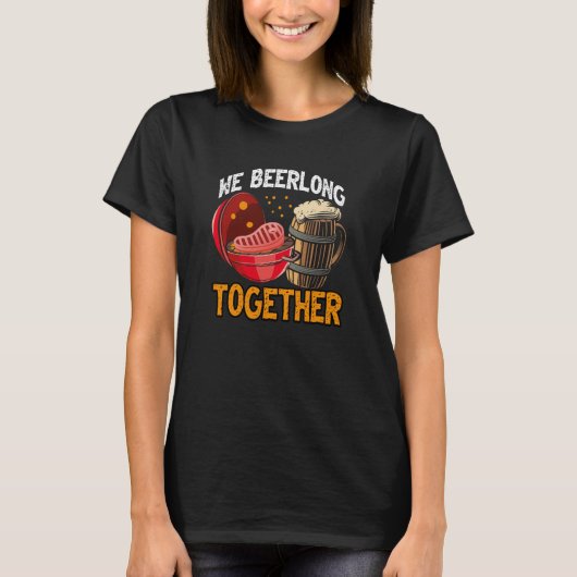 We Beerlong Barbecue Meat Gr T-shirt (Voorkant)
