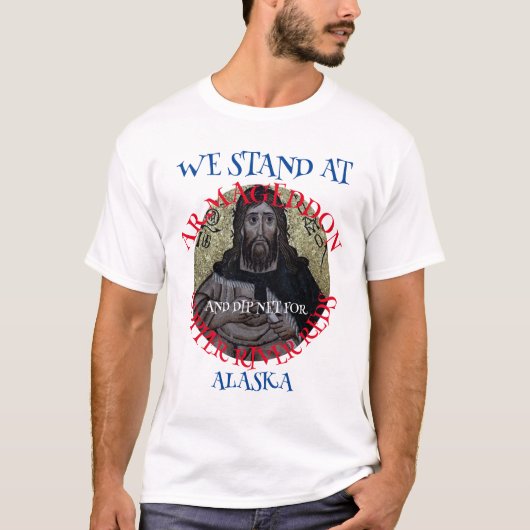 WE BEGINNEN MET ARMAGEDDON EN DIP NET SALMON T-SHIRT (Voorkant)