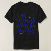 We beginnen met sterren in onze ogen beste Evan Ha T-shirt (Design voorkant)