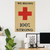 We behoren tot 100% sterk - Rode Kruis Poster (Thuiskantoor)