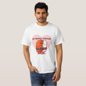 We behoren tot de T-Shirt (Voorkant volledig)