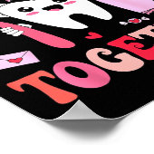 We Belong Together Dental Valentines's Day Dental  Poster (Hoek)