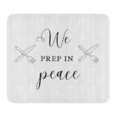 We bereiden in vrede decoratieve glazen snijplank (Voorkant)