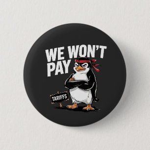 We betalen geen tarieven tegen Trump Ronde Button 5,7 Cm