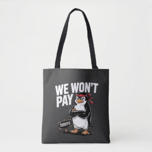 We betalen geen tarieven tegen Trump Tote Bag