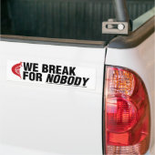 We breken voor niemand (witte sticker) bumpersticker (Op Truck)